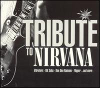 Cover for Tribute to Nirvana / Various (CD) [Tribute edition] (2005)