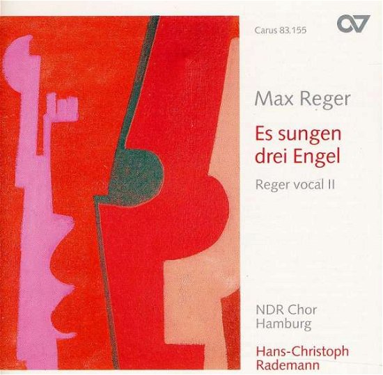 Cover for Reger / Rademann / Ndr Chor Hamburg · Es Sangen Drei Engel: Reger Vocal 2 (CD) (2005)