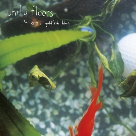 Cover for Unity Floors · Exotic Goldfish Blues (CD) (2013)