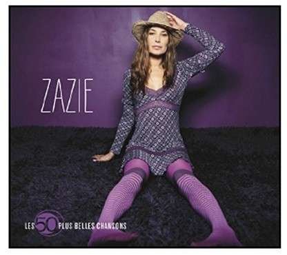 Zazie · Les 50 plus belles chansons (CD) (2015)