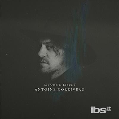 Cover for Antoine Corriveau · LES OMBRES LONGUES (LP)  by ANTOINE CORRIVEAU (LP) (2014)