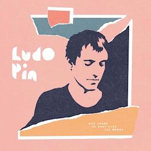 Cover for Ludo Pin · Nos Jours Ne Sont Plus Les Memes (LP) (2020)