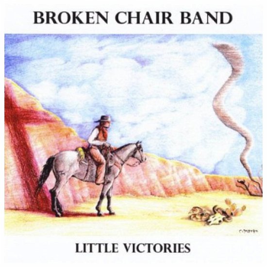 Cover for Broken Chair Band · Little Victories (CD) (2013)