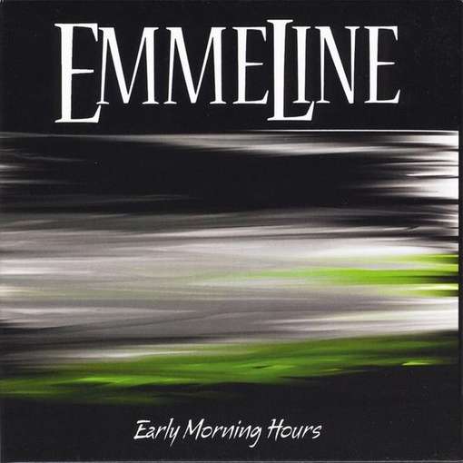 Cover for Emmeline · Early Morning Hours (CD) (2010)