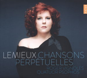 Cover for Faure / Rachmaninov / Koechlin / Lemieux · Chansons Perpetuelles (CD) (2015)