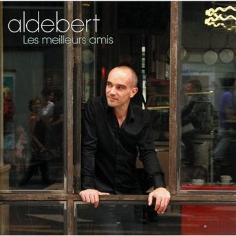 Cover for Aldebert · Les meilleurs amis (CD) (2018)