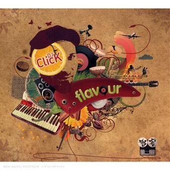 Cover for DJ Click · Flavour (CD) [Digipak] (2007)