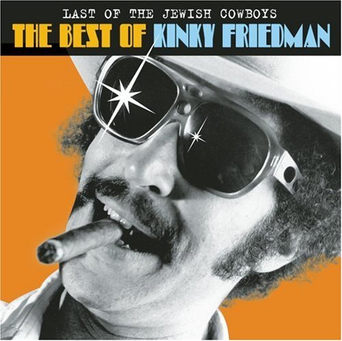 Cover for Kinky Friedman · Last of the Jewish Cowboys (CD) (2006)