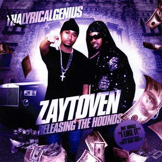 Cover for Tha Lyrical Genius · Zaytoven Releasing the Hounds (CD) (2009)