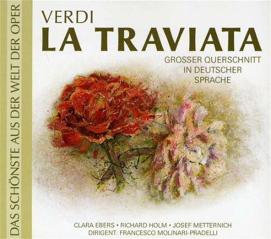 Cover for Ebers / Holm / Metternich / Molinari-Pradelli · Verdi: La Traviata (CD)