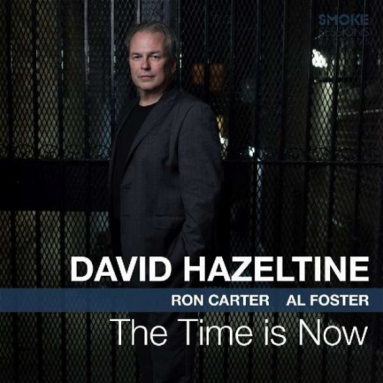 Time is Now - David Hazeltine - Musiikki - Smoke Sessions - 0888295814553 - perjantai 26. lokakuuta 2018