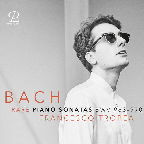 Cover for Francesco Tropea · J.S. Bach: Rare Piano Sonatas Bwv 963-970 (CD) (2024)