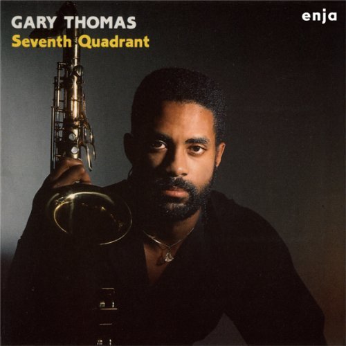 Cover for Gary Thomas · Seventh Quadrant (CD) (2009)