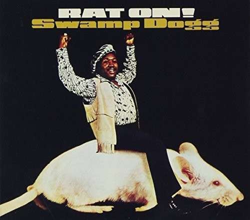 Cover for Swamp Dogg · Rat on (CD) (2013)