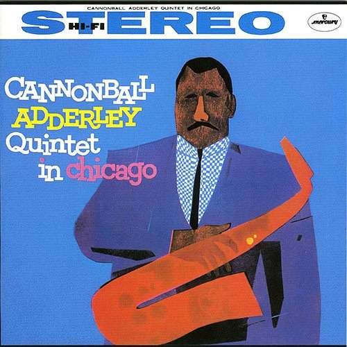 Cover for Cannonball Adderley · Quintet in Chicago (CD) [Japan Import edition] (2016)