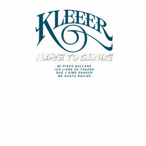 Cover for Kleeer · I Love to Dance (CD) [Expanded, Japan Import edition] (2013)