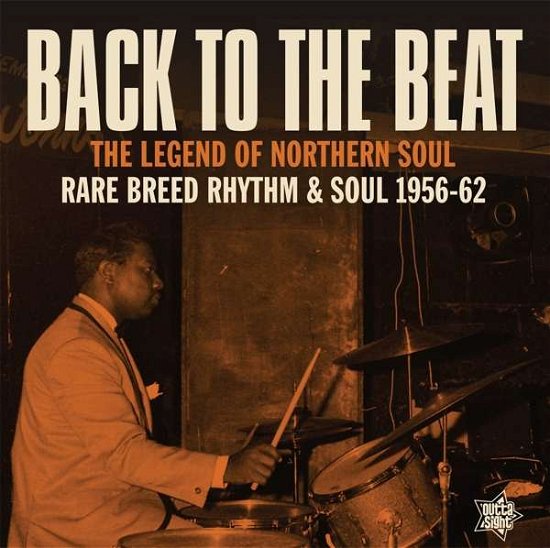 Cover for Back to the Beat: Rare Breed Rhythm &amp; Soul 56-62 · Back To The Beat/ Rare Breed Rhythm &amp; Soul 1956-62 (LP) (2017)