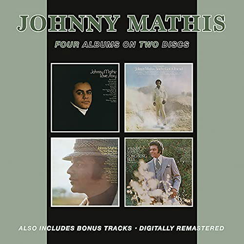 Love Story / Youve Got A Friend / The First Time Ever (I Saw Your Face) / Song Sung Blue - Johnny Mathis - Música - BGO RECORDS - 5017261214553 - 7 de enero de 2022