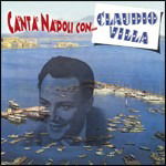 Canta Napoli Con Claudio Villa - Villa Claudio - Music -  - 5052498707553 - 