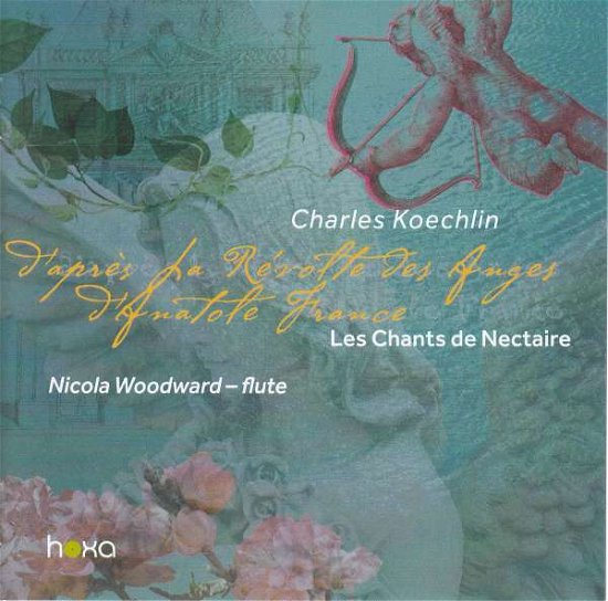 Cover for Koechlin / Woodward · Les Chants De Nectaire 198 (CD) (2020)