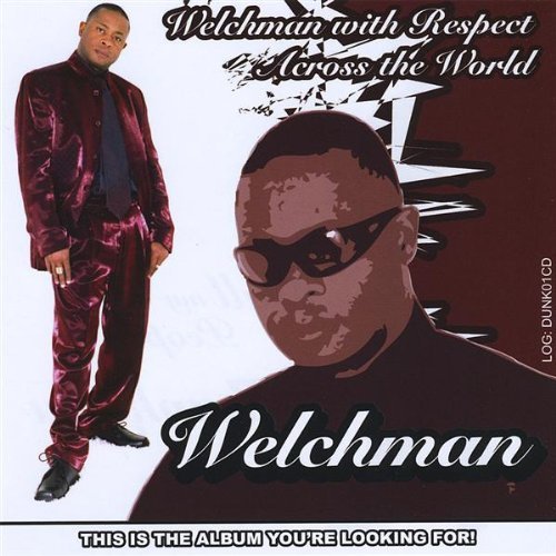 Cover for Welchman · Welchman with Respect Across the World (CD) (2009)