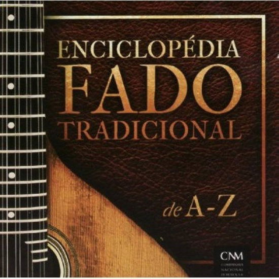 Cover for Various Artists · Enciclopedia Fado Trad. (recovered-Restored-Remast (CD) [Remastered edition] (2021)