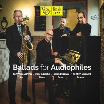 Cover for Hamilton,scott / birro,paolo / zunino,aldo / kramer,a. · Ballads For Audiophiles (SACD) (2019)