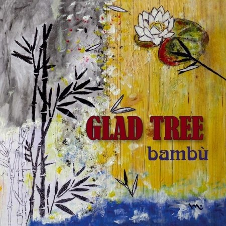 Cover for Glad Tree · Bambu (CD) (2021)