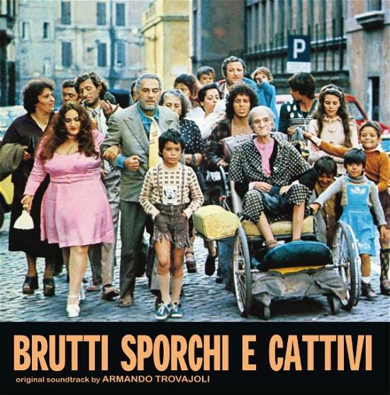 Brutti, Sporchi E Cattivi - Armando Trovajoli - Musikk - GOODFELLA - 8056099000553 - 24. mars 2017