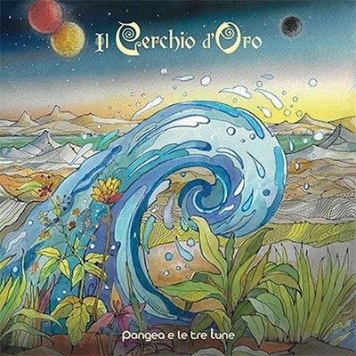 Cover for Il Cerchio D'oro · Pangea E Le Tre Lune (CD) (2023)