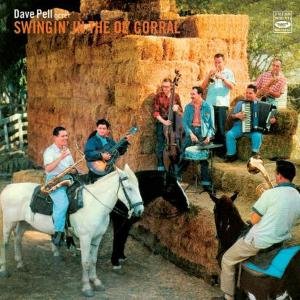 Cover for Dave -Octet- Pell · Swingin' In The Ol' Corral (CD) (2011)