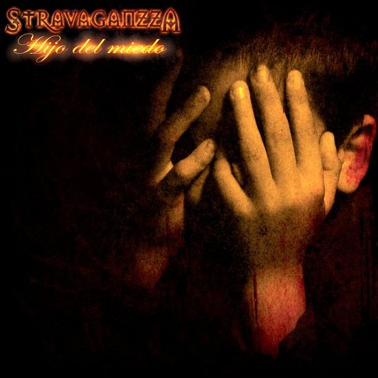 Cover for Stravaganzza · Hijo Del Miedo (CD) (2006)