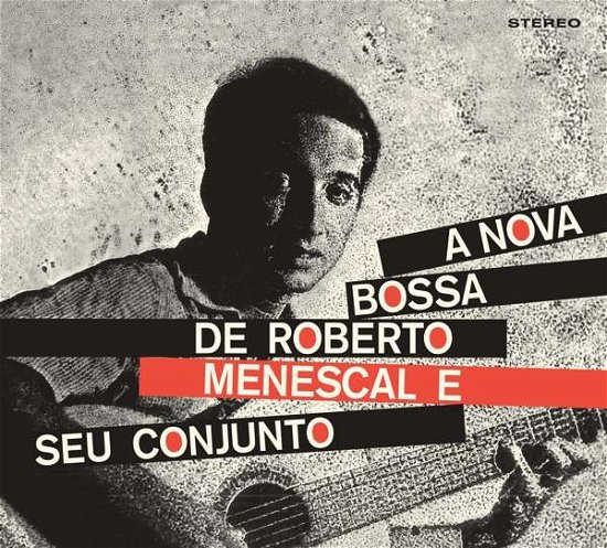 Cover for Roberto Menescal &amp; Eumir Deodato · A Bossa Nova De Roberto Menescal E Seu Conjunto / Bossa Nova (Feat. Eumir Deodato) (CD) [Limited edition] [Digipak] (2019)