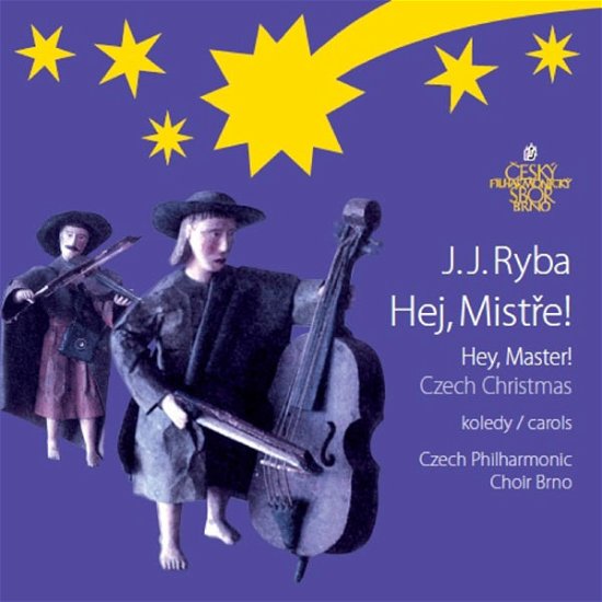 Cover for Ryba / Fiala / Czech Philharmonic Choir · Hej Mistre (CD) (2013)