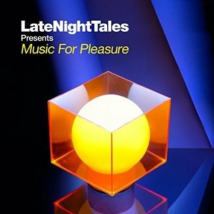 Cover for Groove Armada · Late Night Tales Presents Music For Pleasure (CD) (2021)