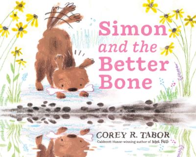 Cover for Corey R. Tabor · Simon and the Better Bone (Hardcover Book) (2023)