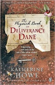 Cover for Katherine Howe · The Physick Book of Deliverance Dane (Paperback Book) (2010)