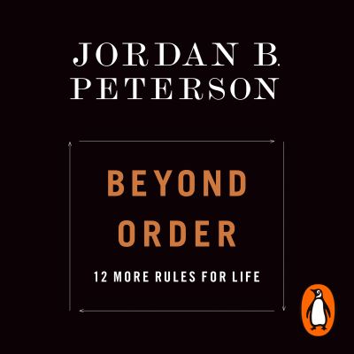 Cover for Jordan B. Peterson · Beyond Order: 12 More Rules for Life (Lydbok (CD)) [Unabridged edition] (2021)