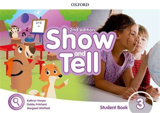 Cover for Oxford Editor · Show and Tell: Level 3: Student Book Pack - Show and Tell (Bog) [2 Revised edition] (2019)