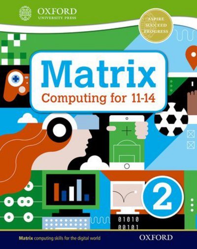 Cover for Alison Page · Matrix Computing for 11-14: Student Book 2 - Matrix Computing for 11-14 (Taschenbuch) (2017)