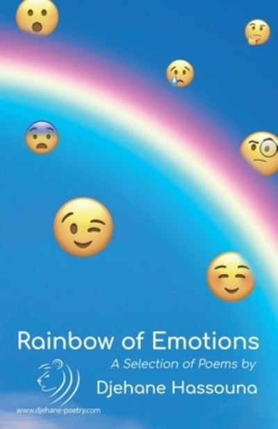Cover for Djehane Hassouna · Rainbow of Emotions A Selection of Poems by Djehane Hassouna (Paperback Bog) (2020)