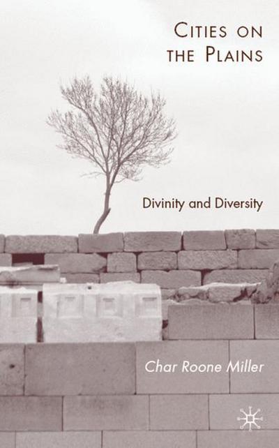 Cover for C. Miller · Cities on the Plains: Divinity and Diversity (Hardcover Book) (2009)