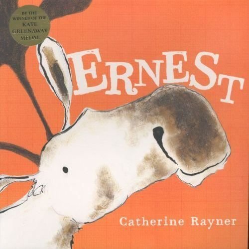 Cover for Catherine Rayner · Ernest (N/A) (2010)