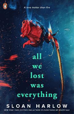 Cover for Sloan Harlow · All We Lost Was Everything (Paperback Book) (2025)