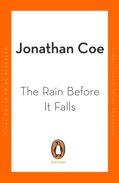 Cover for Jonathan Coe · The Rain Before it Falls - Penguin Essentials (Paperback Book) (2023)