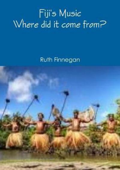 Cover for Ruth Finnegan · Fiji's Music (Pocketbok) (2017)