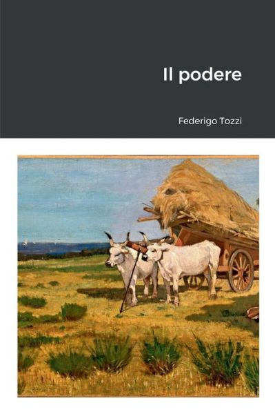 Cover for Federigo Tozzi · Il podere (Paperback Book) (2019)