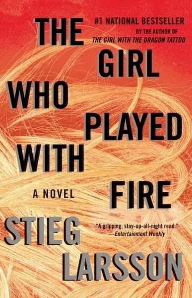 The Girl Who Played with Fire: Book 2 of the Millennium Trilogy - Stieg Larsson - Kirjat - Vintage - 9780307454553 - tiistai 23. maaliskuuta 2010