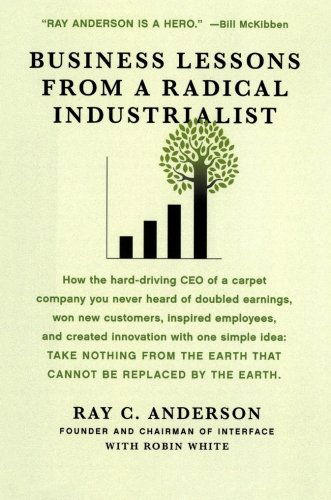 Business Lessons from a Radical Industrialist - Robin White - Bücher - St. Martin's Griffin - 9780312544553 - 29. März 2011