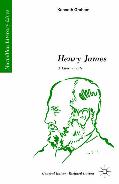 Cover for Kenneth Graham · Henry James: A Literary Life: A Literary Life - Literary Lives (Paperback Book) (1995)